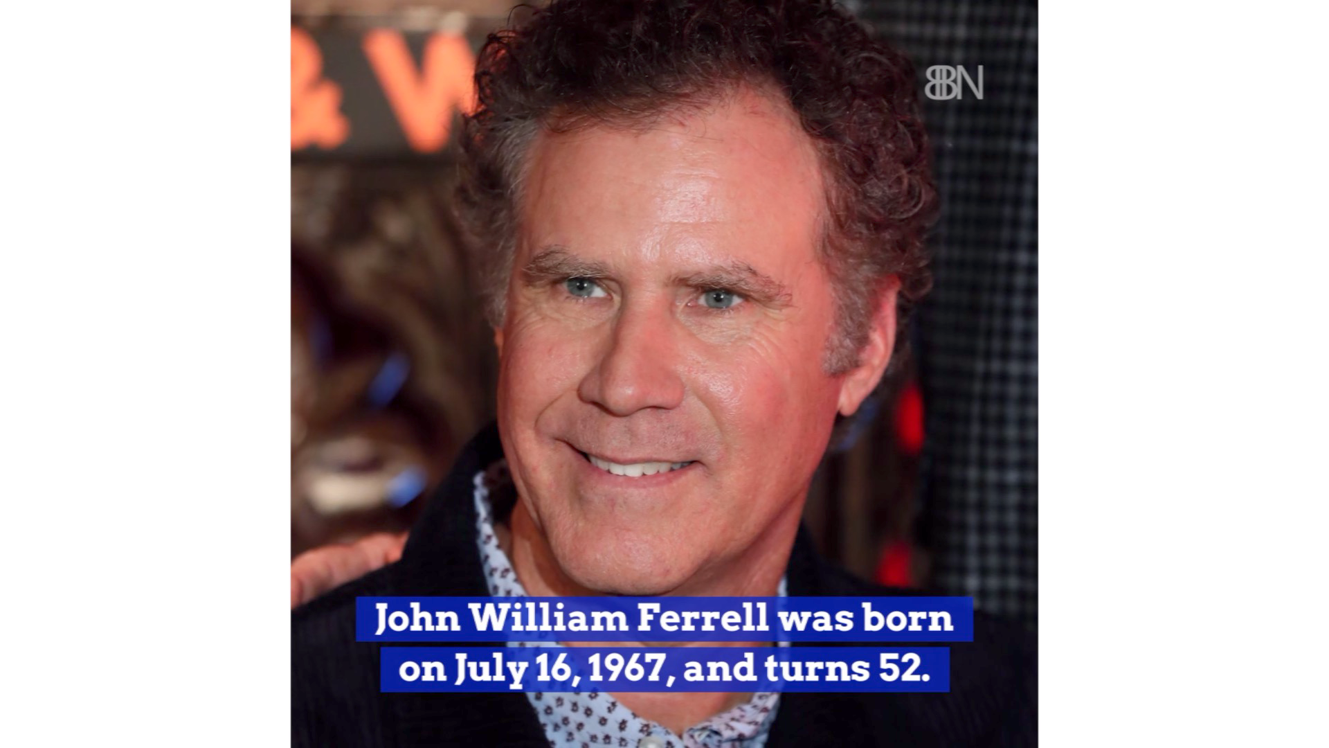 Happy Birthday, Will Ferrell – Celebrity Wire
